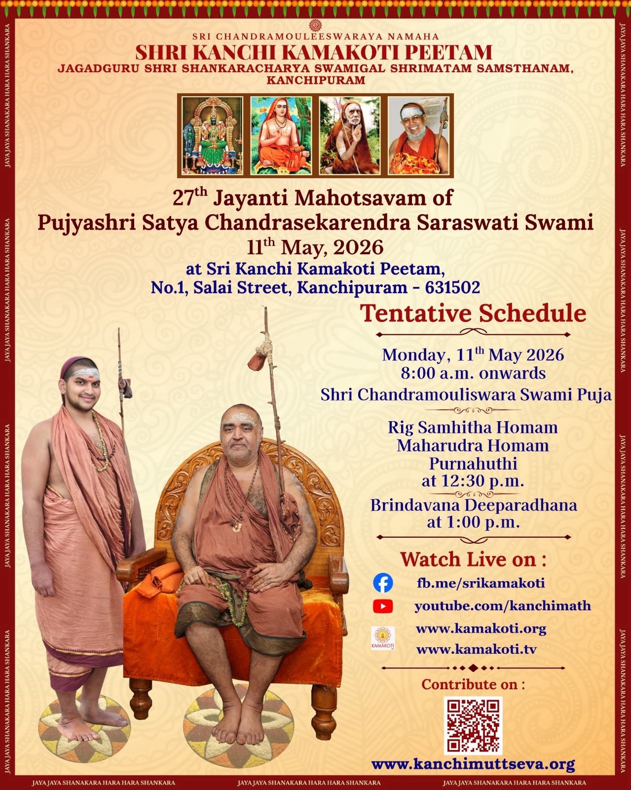 Jayanti Mahotsavam of Pujya Satya Chandrasekharendra Saraswathi Swamiji - Schedule - Jayanti Day- Jayanti Mahotsavam of Pujya Satya Chandrasekharendra Saraswathi Swamiji - Schedule - Jayanti Day-